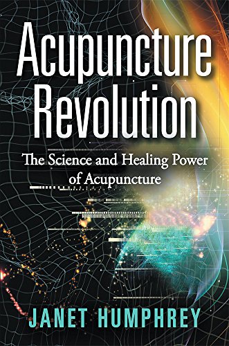 Acupuncture Revolution by Janet Humphrey